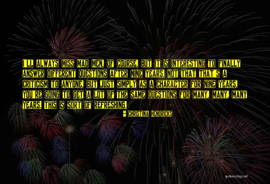 Proteasa En Quotes By Christina Hendricks Proteasa En Quotes By Christina Hendricks