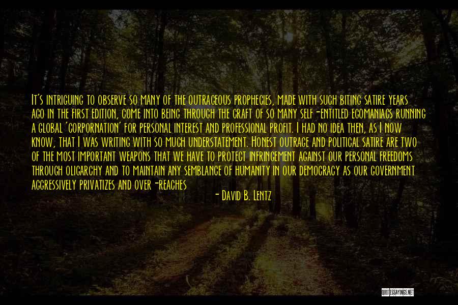 Protect And Serve Quotes By David B. Lentz