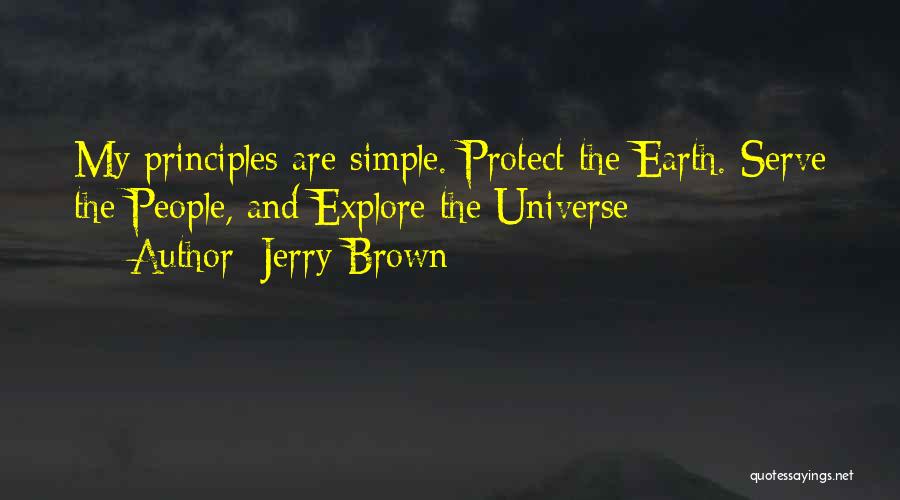 Protect And Serve Quotes By Jerry Brown
