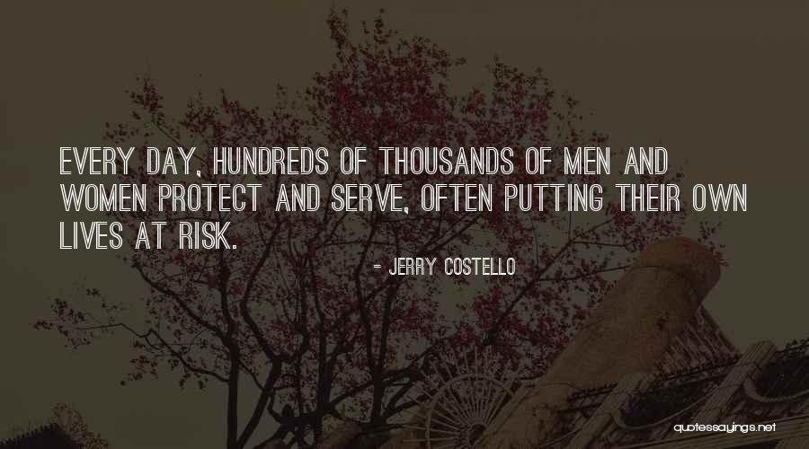 Protect And Serve Quotes By Jerry Costello Protect And Serve Quotes By Jerry Costello