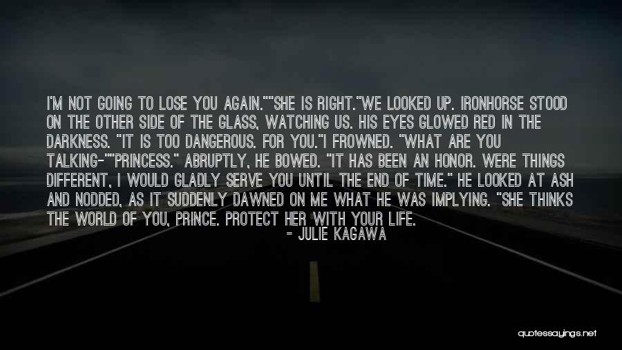 Protect And Serve Quotes By Julie Kagawa