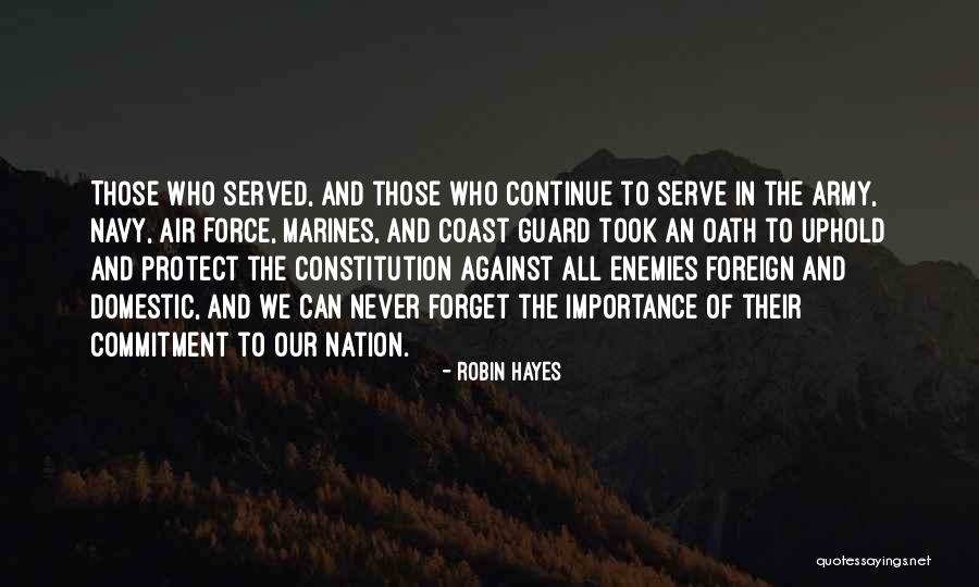 Protect And Serve Quotes By Robin Hayes