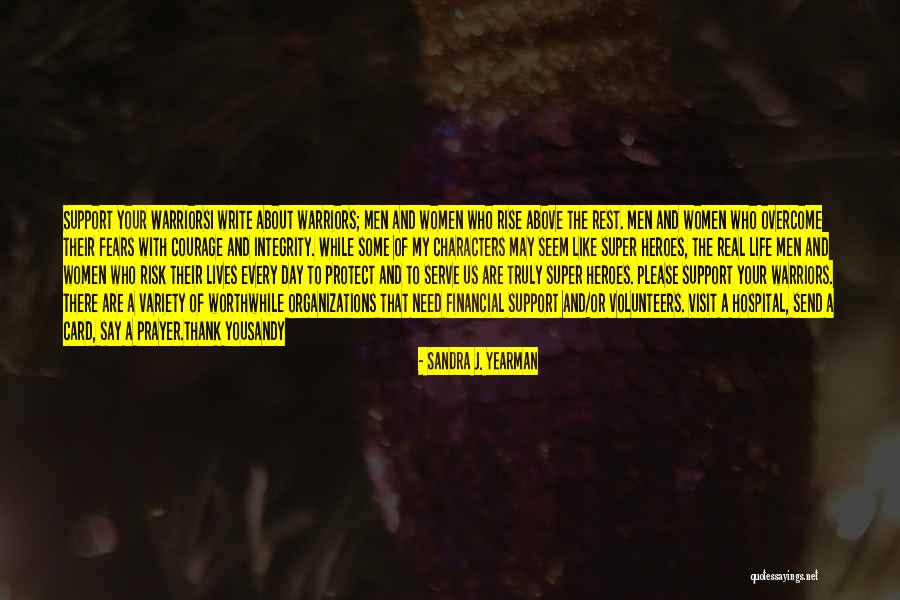 Protect And Serve Quotes By Sandra J. Yearman Protect And Serve Quotes By Sandra J. Yearman