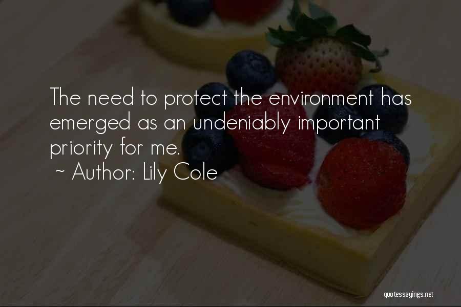 Protect Environment Quotes By Lily Cole