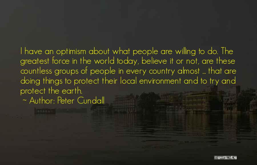 Protect Environment Quotes By Peter Cundall