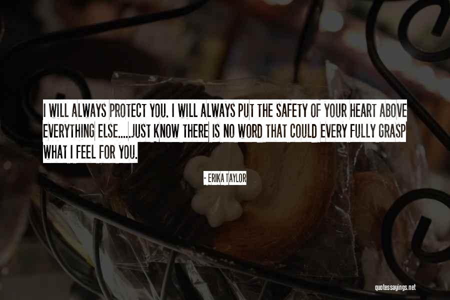 Protect Heart Quotes By Erika Taylor