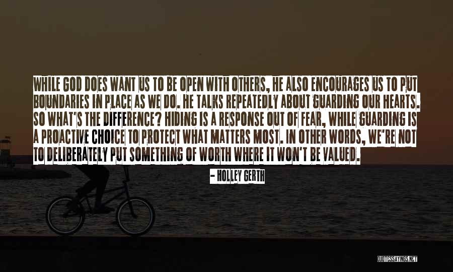 Protect Heart Quotes By Holley Gerth