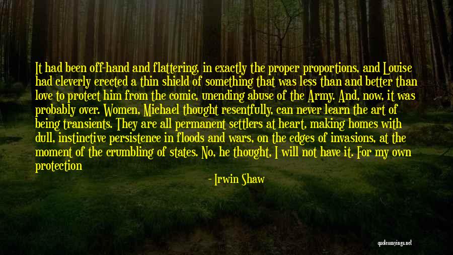 Protect Heart Quotes By Irwin Shaw Protect Heart Quotes By Irwin Shaw
