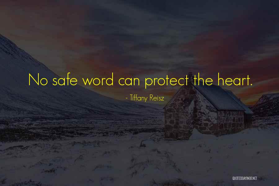 Protect Heart Quotes By Tiffany Reisz