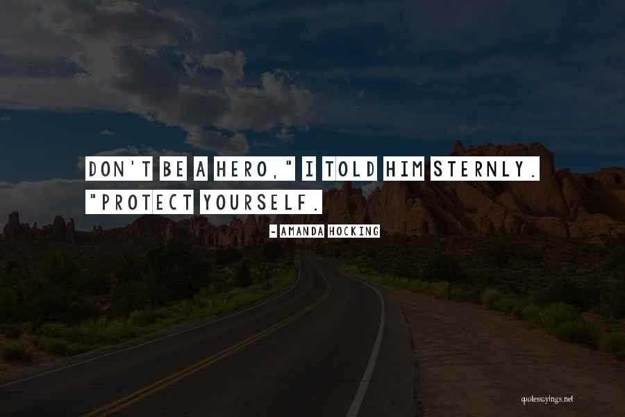 Protect Him Quotes By Amanda Hocking Protect Him Quotes By Amanda Hocking