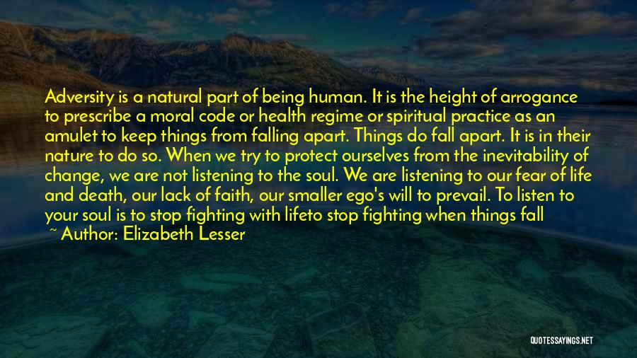 Protect Human Life Quotes By Elizabeth Lesser