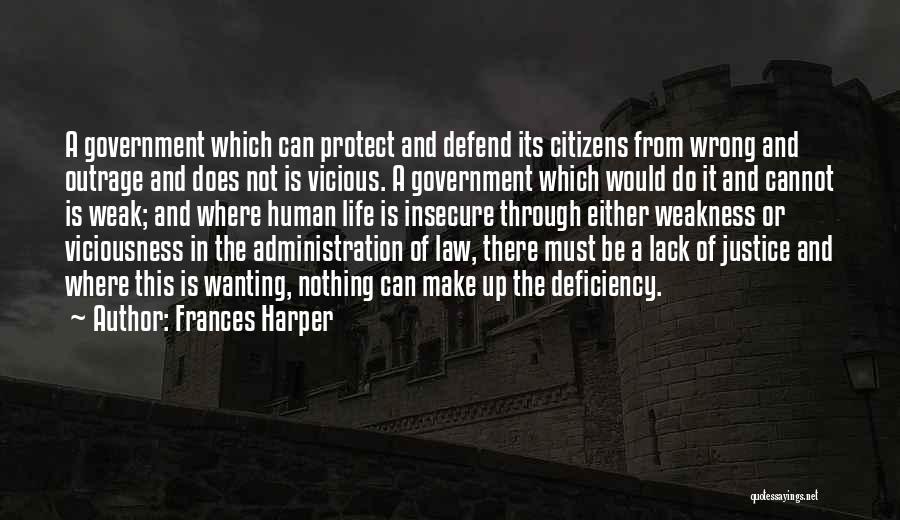 Protect Human Life Quotes By Frances Harper