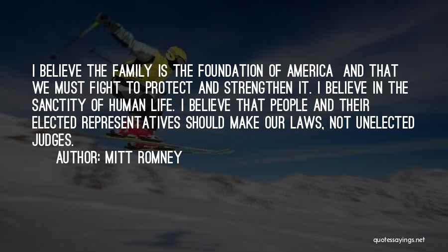 Protect Human Life Quotes By Mitt Romney