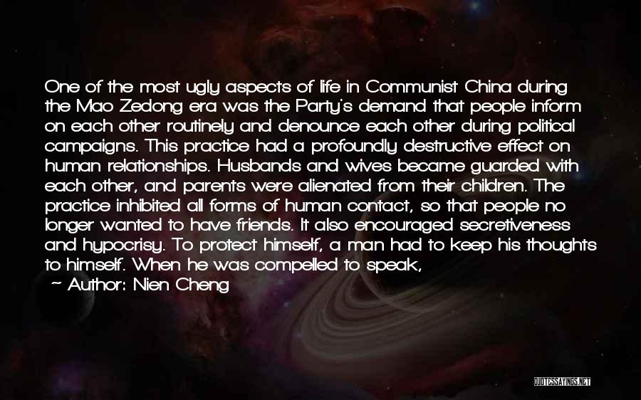 Protect Human Life Quotes By Nien Cheng