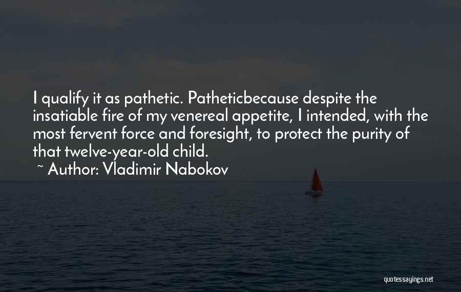 Protect My Child Quotes By Vladimir Nabokov