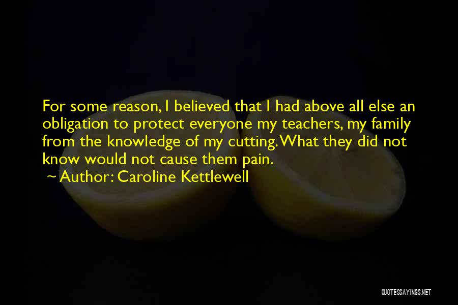 Protect My Family Quotes By Caroline Kettlewell