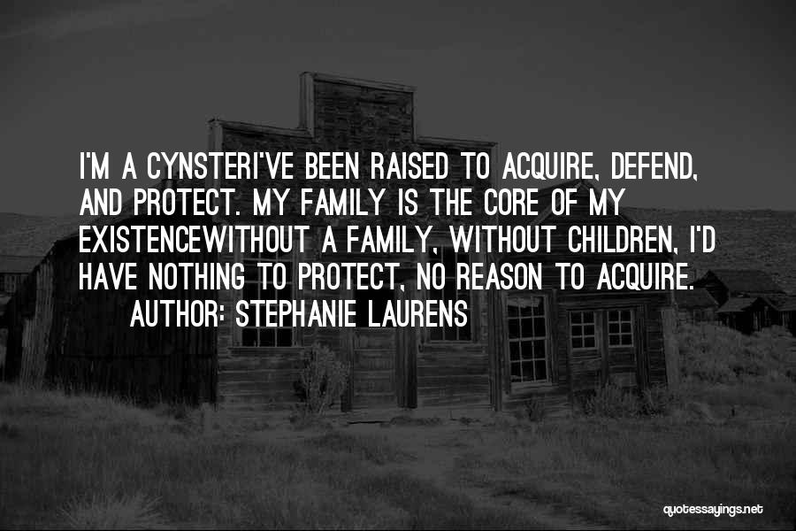 Protect My Family Quotes By Stephanie Laurens