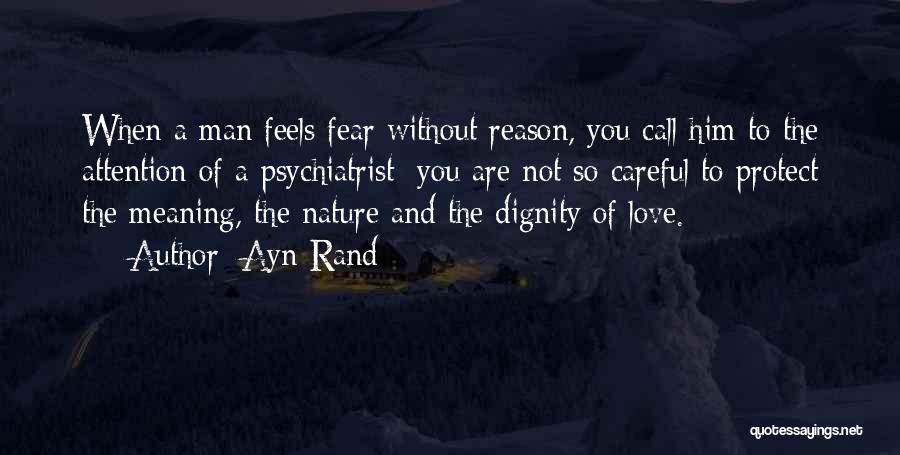 Protect Nature Quotes By Ayn Rand