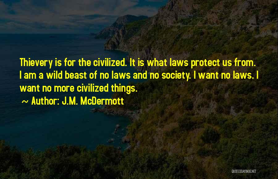 Protect Nature Quotes By J.M. McDermott