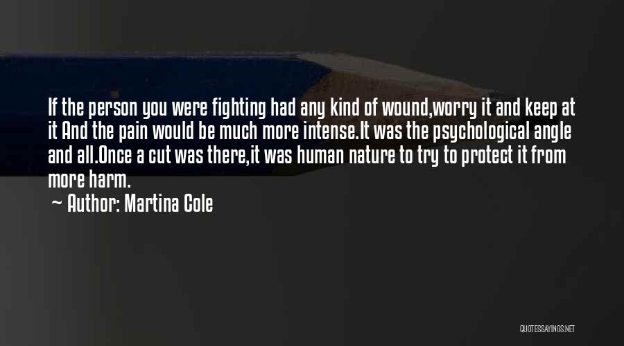 Protect Nature Quotes By Martina Cole