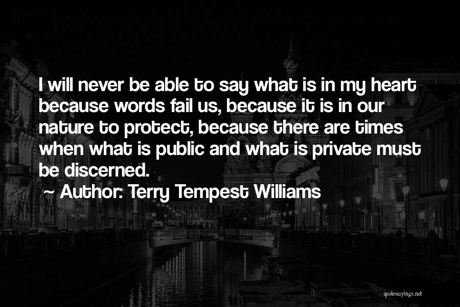 Protect Nature Quotes By Terry Tempest Williams