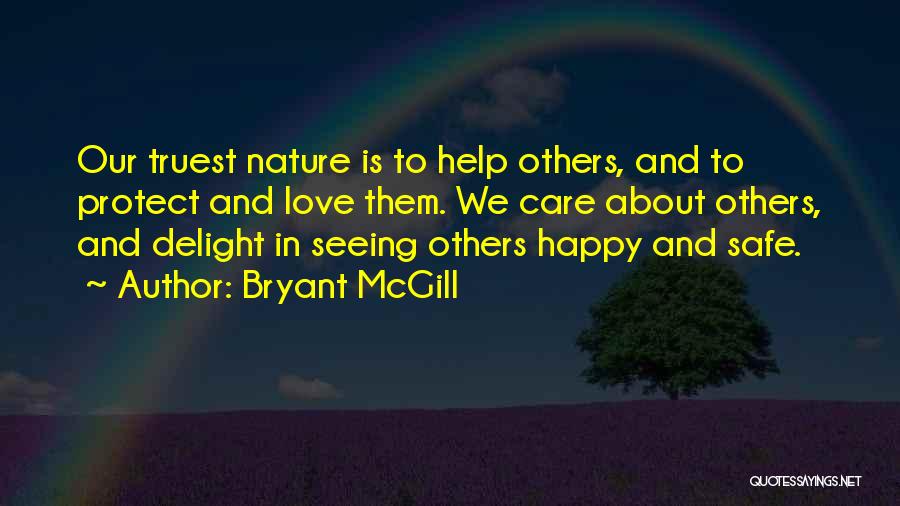 Protect Our Love Quotes By Bryant McGill