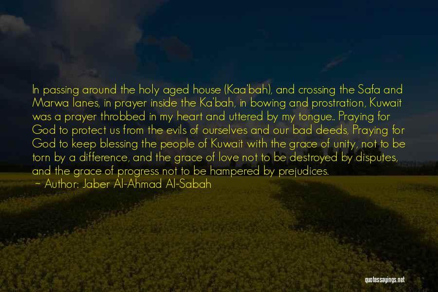 Protect Our Love Quotes By Jaber Al-Ahmad Al-Sabah