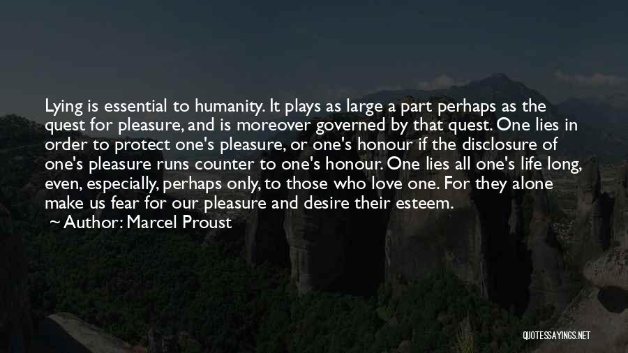 Protect Our Love Quotes By Marcel Proust