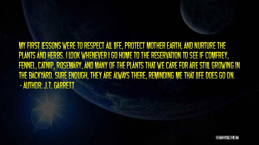 Protect Our Mother Earth Quotes By J.T. Garrett
