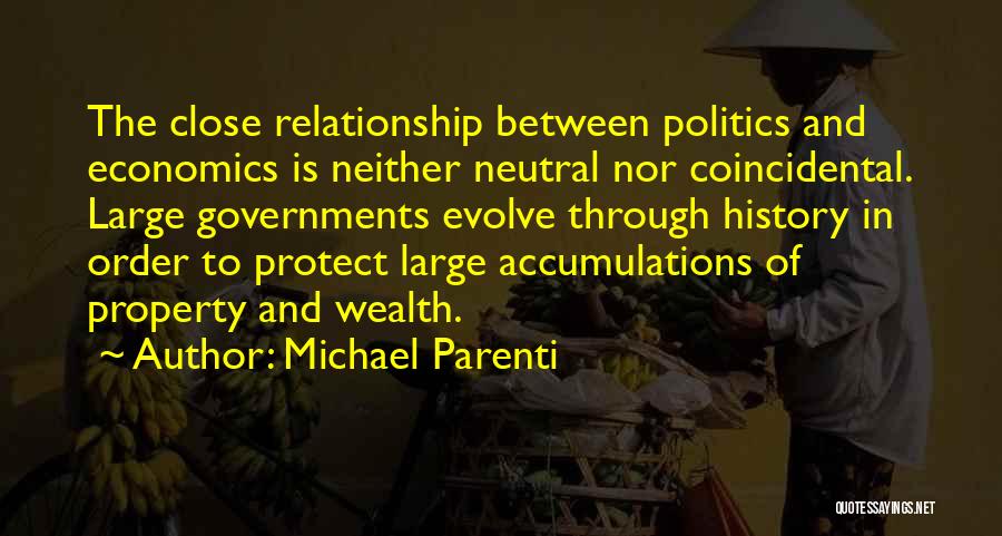 Protect Our Relationship Quotes By Michael Parenti
