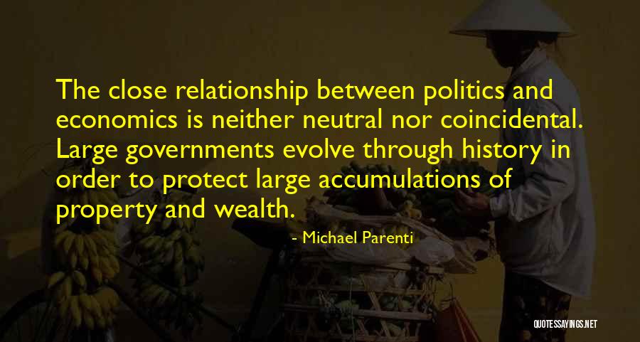 Protect Our Relationship Quotes By Michael Parenti