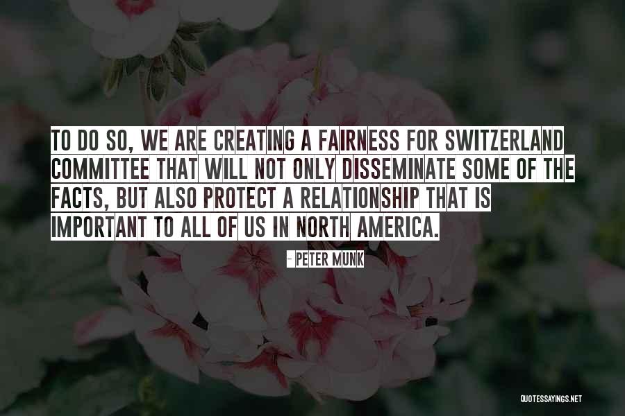 Protect Our Relationship Quotes By Peter Munk