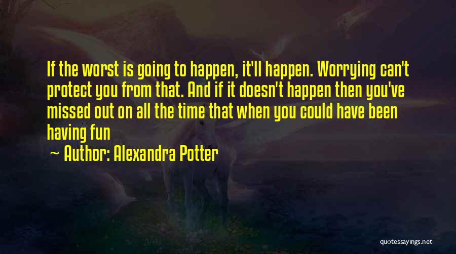 Protect Quotes By Alexandra Potter