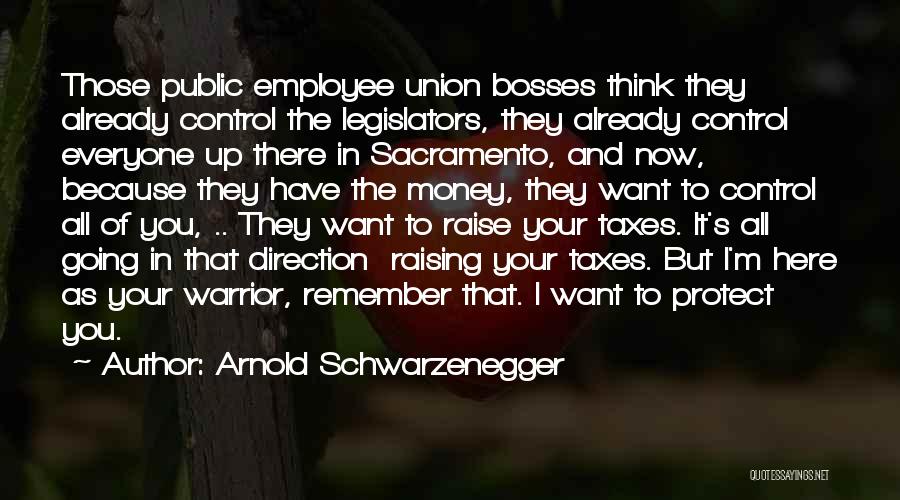 Protect The Boss Quotes By Arnold Schwarzenegger