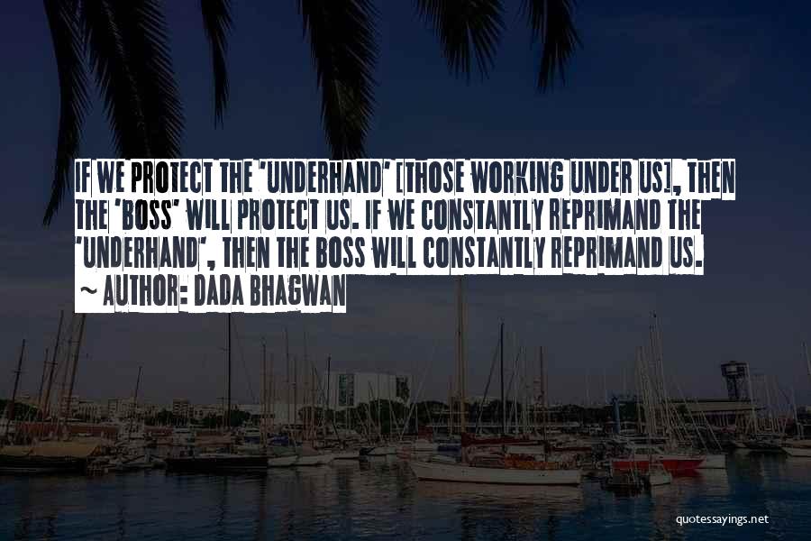 Protect The Boss Quotes By Dada Bhagwan