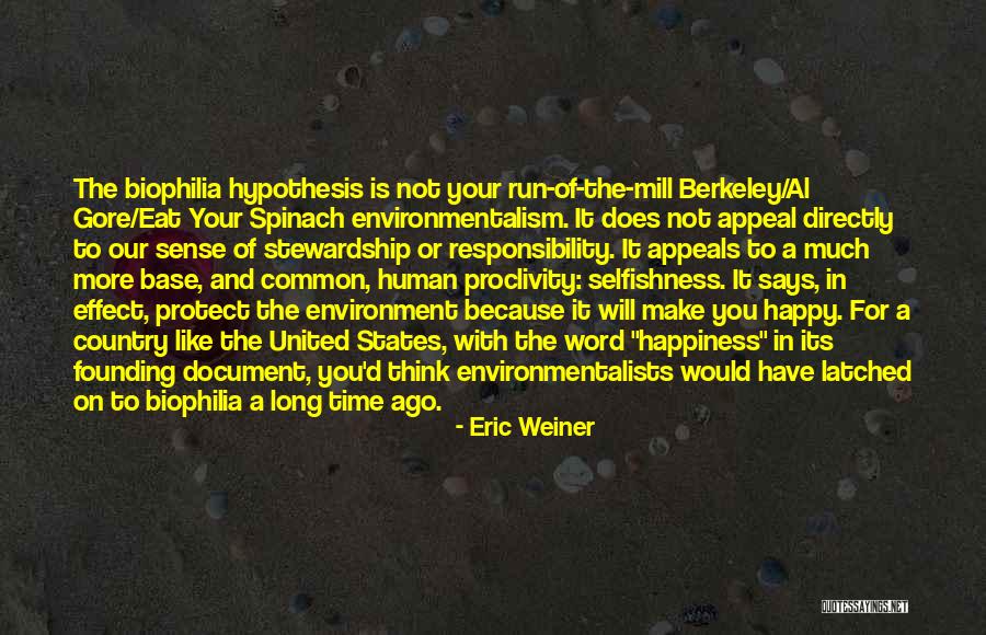 Protect The Environment Quotes By Eric Weiner Protect The Environment Quotes By Eric Weiner
