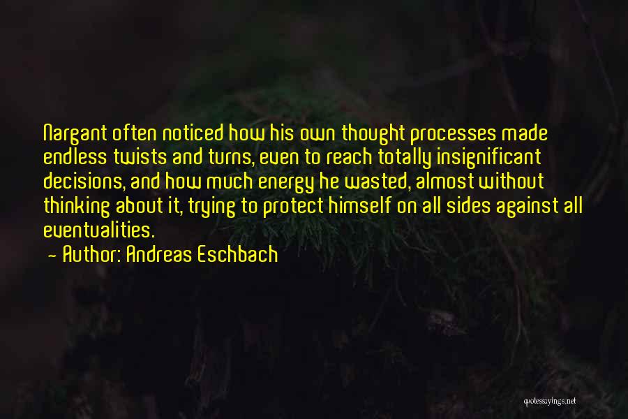 Protect Your Energy Quotes By Andreas Eschbach