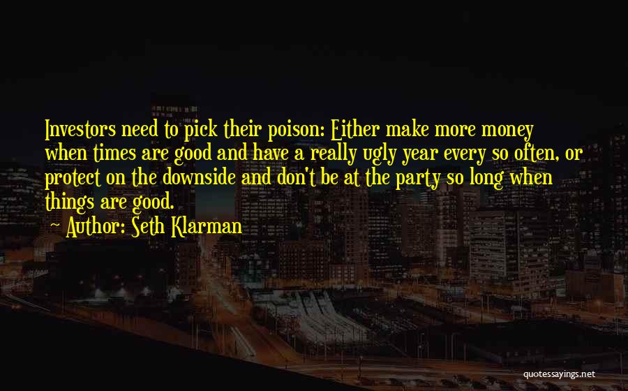 Protect Your Money Quotes By Seth Klarman