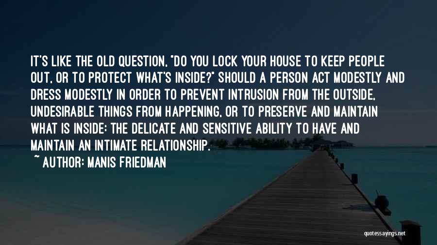 Protect Your Relationship Quotes By Manis Friedman