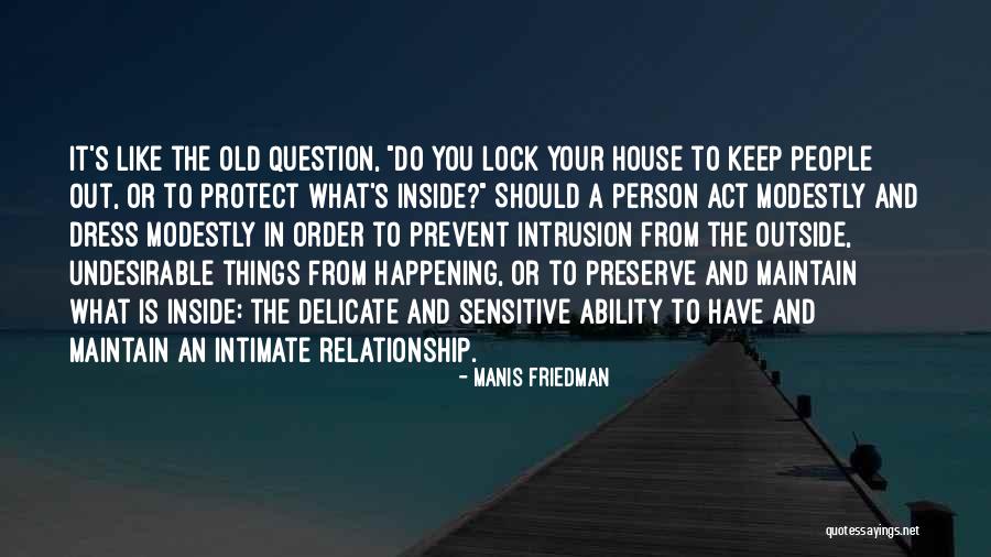 Protect Your Relationship Quotes By Manis Friedman