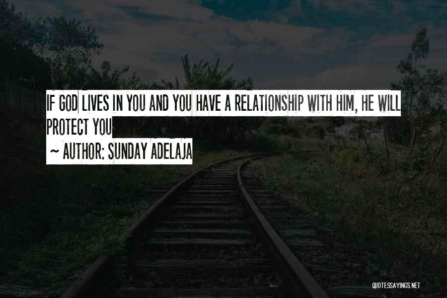 Protect Your Relationship Quotes By Sunday Adelaja