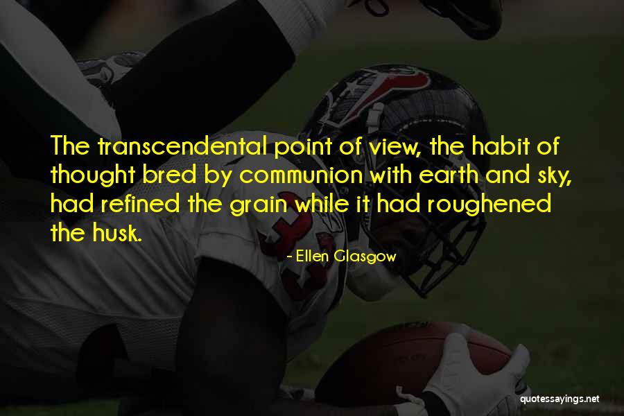 Protectest Quotes By Ellen Glasgow Protectest Quotes By Ellen Glasgow