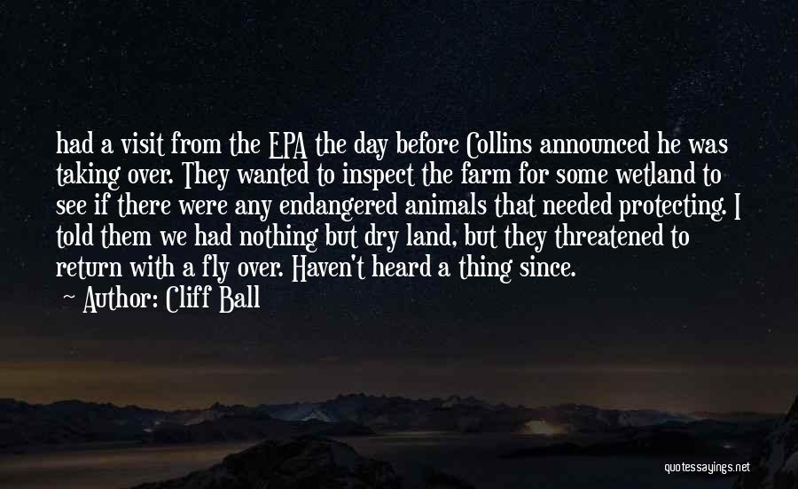 Protecting Animals Quotes By Cliff Ball