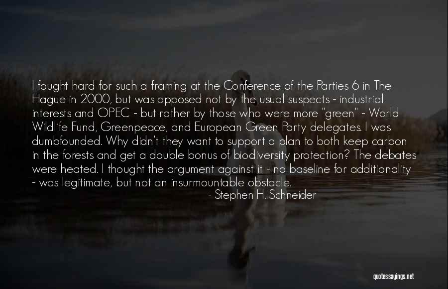 Protecting Biodiversity Quotes By Stephen H. Schneider Protecting Biodiversity Quotes By Stephen H. Schneider