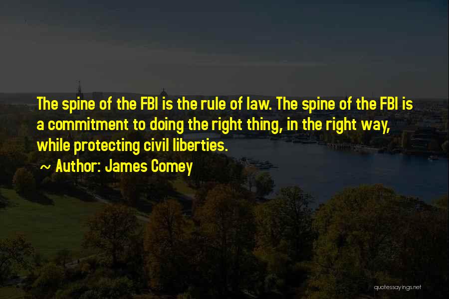 Protecting Civil Liberties Quotes By James Comey