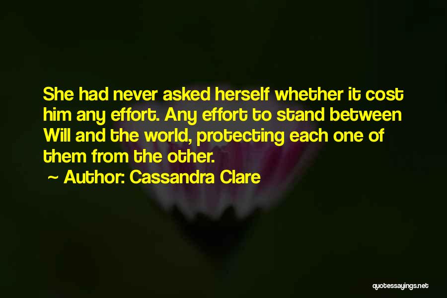 Protecting Each Other Quotes By Cassandra Clare