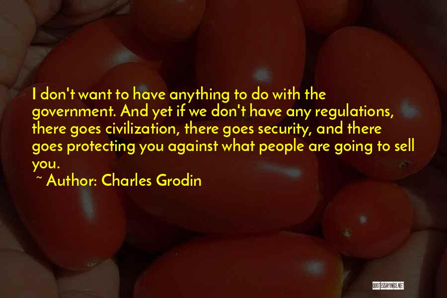 Protecting Each Other Quotes By Charles Grodin