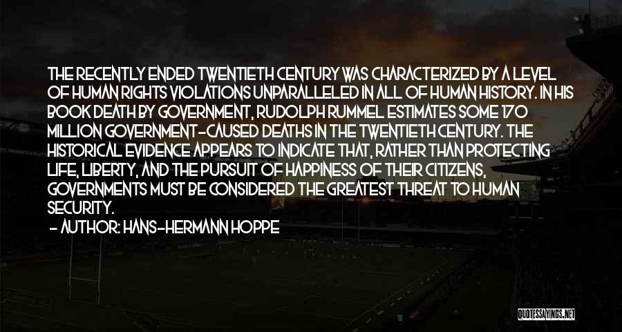 Protecting Human Life Quotes By Hans-Hermann Hoppe