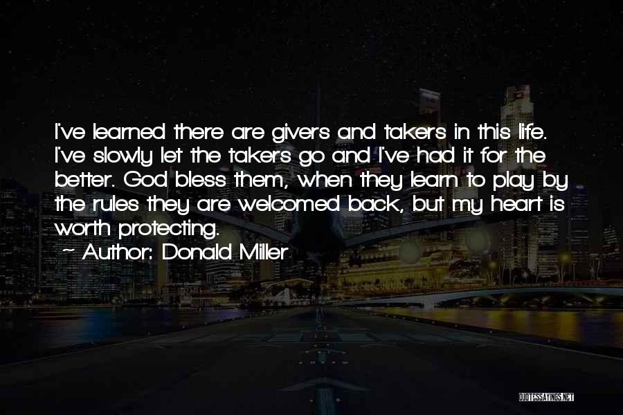 Protecting Life Quotes By Donald Miller
