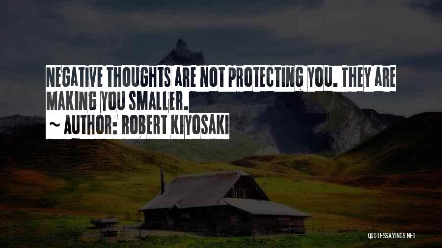 Protecting Life Quotes By Robert Kiyosaki